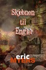 Skjebnen til Engler - Eric Myers - 9798201453015