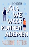Als we weer kunnen ademen - Suzanne Peters - 9798201457464