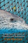 Web in the Water - Stan Minasian - 9798201483180