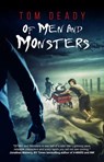 Of Men and Monsters - Tom Deady - 9798201495794