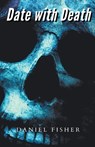 Date with Death - FISHER,  Daniel - 9798201504946