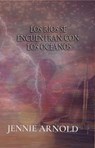 Los Ríos se Encuentran con los Océanos - Jennie Arlnold - 9798201511319
