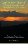 Confirmation of Truth - Gary Williams - 9798201516499