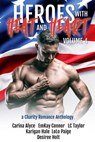 Heroes with Heat and Heart 4 - Carina Alyce ; EmKay Connor ; LC Taylor ; CB Samet ; C. J. Corbin ; Greenleigh Adams ; Leigh Adams ; R Sullins ; Carrie Thomas - 9798201530075