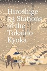 Hiroshige 53 Stations of the Tōkaidō Kyōka - Cristina Berna - 9798201531690