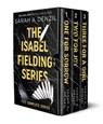 The Isabel Fielding Series: The Complete Trilogy - Sarah A. Denzil - 9798201541057