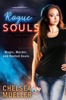 Rogue Souls - Chelsea Mueller - 9798201543358