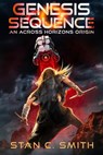 Genesis Sequence - Stan C. Smith - 9798201546892