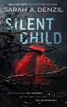Silent Child - Sarah A. Denzil - 9798201559274