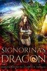 Signorina's Dragon - Melinda R. Cordell - 9798201565626