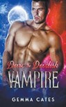 Dare the Devilish Vampire - CATES,  Gemma - 9798201573348