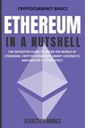 Ethereum in a Nutshell - Sebastian Andres - 9798201576721