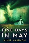 Five Days in may - Ninie Hammon - 9798201582630