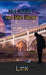 Het Schild van Mijn Broer - L. Ink - 9798201582692