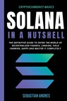 Solana in a Nutshell - ANDRES,  Sebastian - 9798201584412