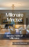 Millionaire Mindset - Steven Harrison - 9798201614898