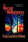The Nectar of Nightmares - Craig Laurance Gidney - 9798201648305