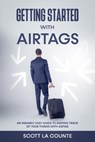 Getting Started With AirTags: An Insanely Easy Guide to Keeping Track of Your Things with AirTag - Scott La Counte - 9798201655587
