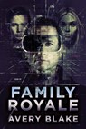 Family Royale - Avery Blake - 9798201666545