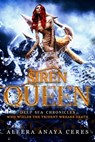 Siren Queen - Aleera Anaya Ceres - 9798201698065
