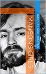 Manson's Girls - James Clark Duncan - 9798201707361