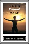 Your Personal Self - Charles Michael Powers - 9798201709198