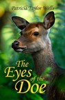 The Eyes of the Doe - Patricia Taylor Wells - 9798201711887