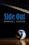 Side Out - Barbara L. Clanton - 9798201721008