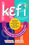 Kefi - Vishal Gupta - 9798201737467