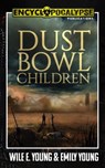 Dust Bowl Children - Wile E. Young ; Emily Young - 9798201749521