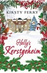 Holly's kerstgeheim - Kirsty Ferry - 9798201752262