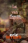 Lot van Engelen - Eric Myers - 9798201758479