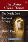 The Deadly Dare - David C. Reyes - 9798201759667