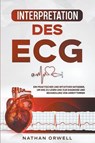 Interpretation des EKG - Nathan Orwell - 9798201775315