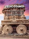 Vedic Cosmos - HENRY ROMANO - 9798201788674