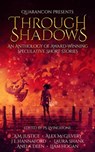 Through Shadows - A.M. Justice ; Alex McGilvery ; JE Hannaford ; Laura Shank ; Anela Deen ; Liam Hogan - 9798201792039