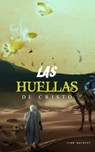 Las huellas de Cristo - John MacDuff - 9798201795061