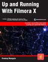 Up and Running with Filmora X - Pradeep Mamgain - 9798201798048