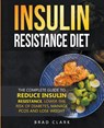 The Insulin Resistance Diet - Brad Clark - 9798201816940