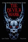 The Devil's Mark - Tony Acree ; Lynn Tincher - 9798201818906
