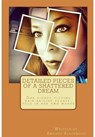 Detailed Pieces of a Shattered Dream - Amanda Blackwood - 9798201857677