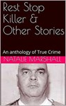 Rest Stop Killer - Natalie Marshall - 9798201865382