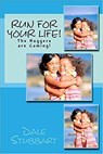 Run For Your Life! The Huggers Are Coming - Dale Stubbart - 9798201866273