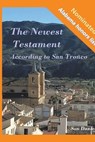 The Newest Testament According to San Tronco - DANIEL,  San - 9798201880217