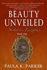 Beauty Unveiled - Paula K. Parker - 9798201896836