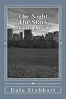 The Night the Stars Went Away - Dale Stubbart - 9798201902841