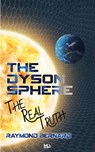 The Dyson Sphere - Raymond Bernard - 9798201916435