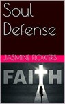 Soul Defense - Jasmine Flowers - 9798201918941