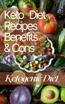 Keto Diet Recipes Benefits & Cons - Steven Harrison Books - 9798201926144