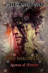 Capo Spirito Orso - Sheri Chapman - 9798201956790